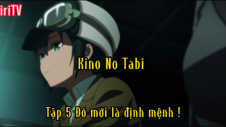 Kino No Tabi_Tập 5 Đó mới là định mệnh