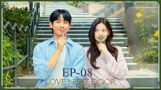 EP-08 | Love Next Door [English Subtitles] | K-Drama Series