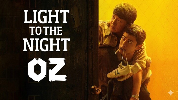 Lɪɢʜᴛ ᴛᴏ ᴛʜᴇ Nɪɢʜᴛ | Eᴘɪsᴏᴅᴇ 2 - Eɴɢ sᴜʙ