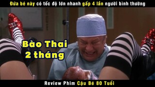 [Review Phim] Đứa Bé Này Có Tốc Độ Lớn Nhanh Gấp 4 Lần Người Bình Thường | Adam Zolotin