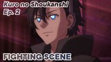 Kuro no Shoukanshi | Black Summoner | Fighting Scene | Action Scene | Best Scene