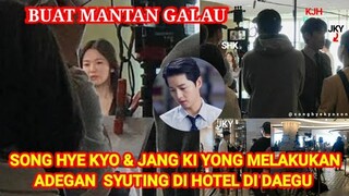 BIKIN MANTAN GALAU SONG HYE KYO & JANG KI YONG MELAKUKAN ADEGAN SYUTING DI HOTEL DAEGU