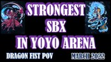 STRONGEST SBX IN YOYO ARENA (Dragon fist POV)
