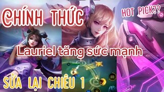 Chính thức lauriel được Tăng Sức Mạnh và sửa lại chiêu 1