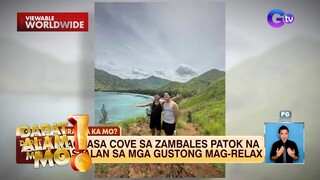Nagsasa Cove sa Zambales, perfect pasyalan para mag-relax | Dapat Alam Mo!