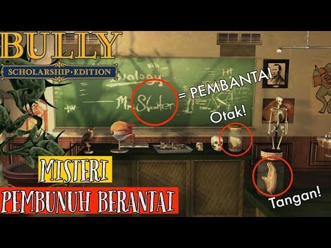 3 BUKTI ADANYA KASUS P3MBUNUH4N DI GAME  BULLY |  BULLY SERI4L K1LL3R  EASTER EGGS