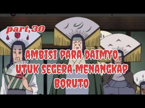 Ambisi para daimyo untuk segera menangkap Boruto-Naruto next generation @PANORAMA-i2c