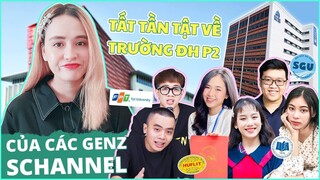 Part2: Tiết lộ điểm thi ĐH của Genz Schannel- Tất tần tật về trường đại học của team