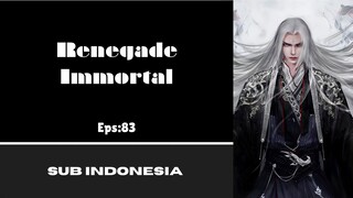 [RENEGADE IMMORTAL] Eps:83