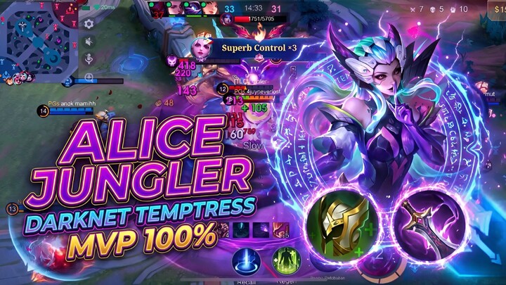 🔥 ALICE JUNGLER DARKNET TEMPTRESS! MVP 100% Gameplay Epic & Build OP Auto Win! 💜⚡🎮