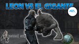 RESIDENT EVIL 4 BOSS FIGHT LEON VS EL GIGANTE