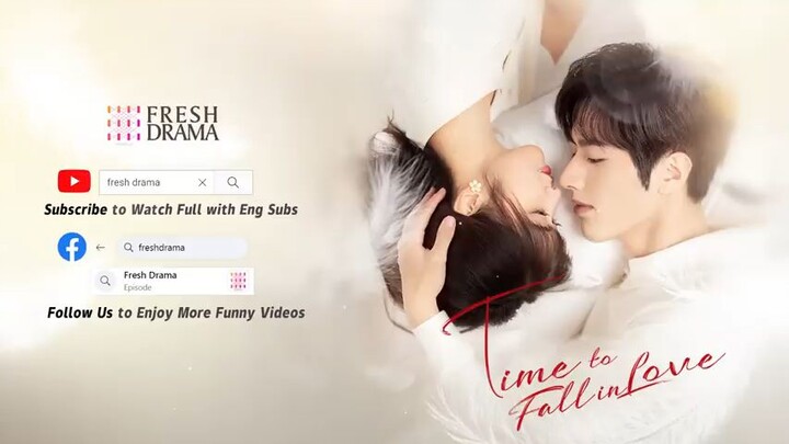 [Eng sub] Time to Fall in Love •Ep18
