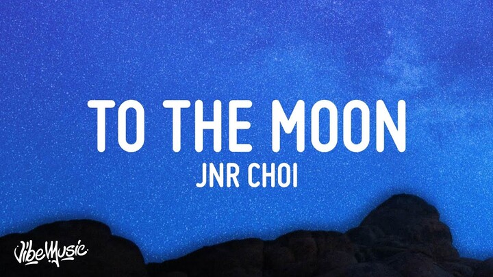 Jnr Choi - TO THE MOON (Lyrics) Drill Remix TikTok