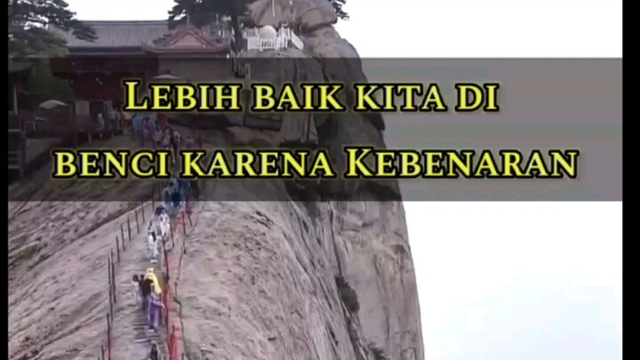 Lebih baik kita di benci  demi kebenaran