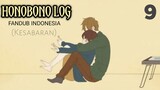 KESABARAN | HONOBONO LOG EPS 9 FANDUB INDONESIA