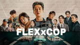 Flex X Cop Episode 14 | Korean Drama