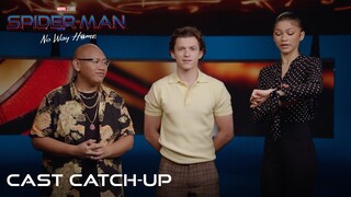 SPIDER-MAN: NO WAY HOME - Cast Catch-Up