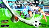 3 Game Android Bertema Anime Baru Yang Mungkin Kalian Lewatkan!