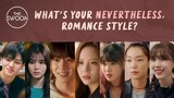 Which Nevertheless, character are you when it comes to love? [ENG SUB]