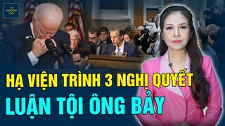 Cảnh hỗn loạn tại Bạch Ốc khi Biden gặp thủ tướng Anh; Hạ viện trình 3 nghị quyết luận tội ông Bảy