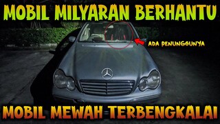 🔴 1079- MOBIL MILYARAN BERHANTU ( MOBIL MEWAH TERBENGKALAI ADA PENUNGGUNYA )