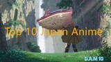 Top 10 Japan Anime 2017 [日本动漫]