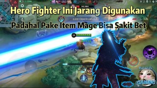 Hero Mage Berkedok Fighter, Sakit Banget Kalau Pake Item Mage !