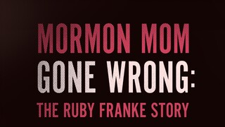 Mormon Mom Gone Wrong: The Ruby Franke Story – SUBTITLE INDONESIA (2024)