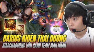 XIAOCHAOMENG VÀ GIÁO ÁN DARIUS KHIÊN THÁI DƯƠNG NHƯNG VẪN GÁNH TEAM LẬT KÈO MÃN NHÃN
