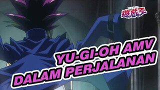 [Yu-Gi-Oh AMV] Dalam Perjalanan