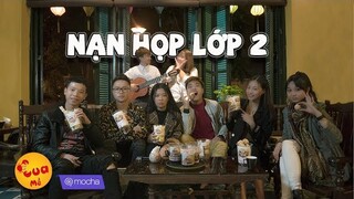 NẠN HỌP LỚP 2 (Lá Xa Lìa Cành Parody) I Nhạc chế I Kem Xôi Parody