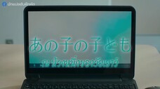 Ano Ko no Kodomo (2024) ณ ห้วงหนึ่งของวัยเยาว์ EP 8 [ซับไทย]