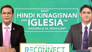 Bakit Hindi Kinagisnan ang Iglesia na Nagsimula sa Jerusalem | RECONNECT