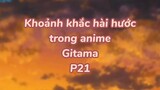 Khoảng khắc hài hước trong anime Gintama P21| #anime #animefunny #gintama