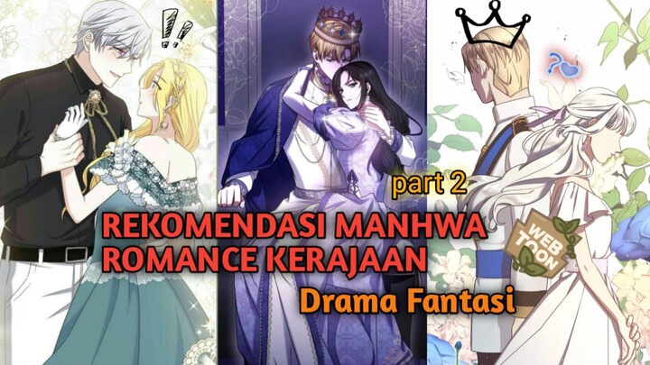 Rekomendasi webtoon/Manhwa Drama Fantasi Kerajaan yang enak di baca pas lagi yang