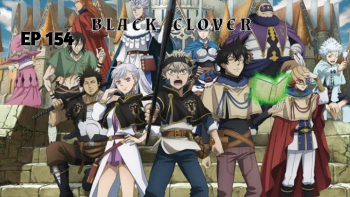 Black Clover Episode 154 Sub Indo *1080P