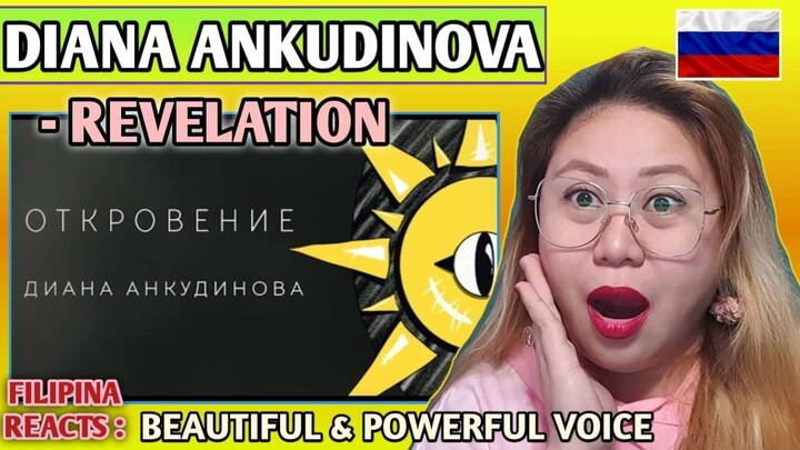 DIANA ANKUDINOVA - REVELATION || FILIPINA REACTS