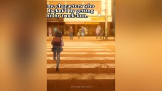 Truck-kun is the best😌|I hope it puts on fyp:(truckkun isekai anime manga animeedit foryou fyp fypシ