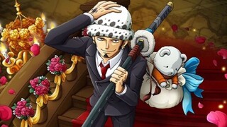 【Trafalgar Law KING】"Okay, let's get started"