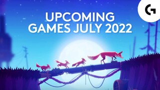 New and Upcoming Games July 2022