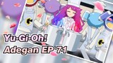 [Yu-Gi-Oh! Sevens] Adegan EP 71