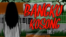 MISTERI BANGKU KOSONG part 5 || kisah misteri tipis-tipis