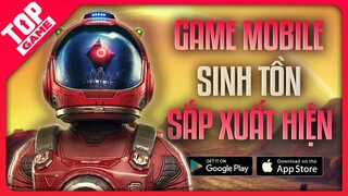 Top Game Mobile Sinh Tồn Thế Giới Mở Hay Nhất Sắp Phát Hành 2021 | Survival Mobile Games