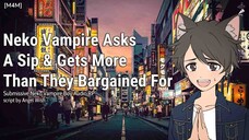 Neko Vampire Asks & Gets More Than What He Wants~ [M4M] [Polite] [Sweet] [Cute] [Flustered]