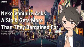 Neko Vampire Asks & Gets More Than What He Wants~ [M4M] [Polite] [Sweet] [Cute] [Flustered]