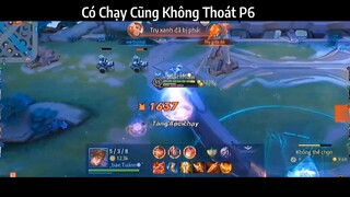 Có Chạy Cũng Không Thoát P6