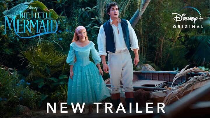 The Little Mermaid - New Trailer (2023) Halle Bailey, Jonah Hauer, Disney+