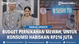 VIRAL Pengantin Gelar Nikahan Mewah, Habiskan Rp216 Juta Cuma Untuk Konsumsi, Gerai Kopi dan Sushi