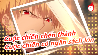 [Cuộc chiến chén thánh] Cuộc chiến tốn kém nhất lịch sử! Hoành tráng phía trước! Rút kiếm vì ai?_1
