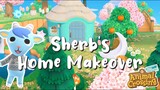 Sherb's Fairy Home Makeover!